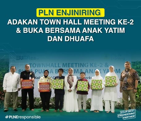 PLN Enjiniring Selenggarakan Town Hall Meeting Ke-2 dan Buka Puasa Bersama Anak Yatim dan Dhuafa